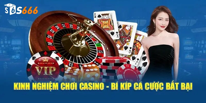 casino s666 3 Bí quyết kiếm thưởng lớn tại sảnh casino S666