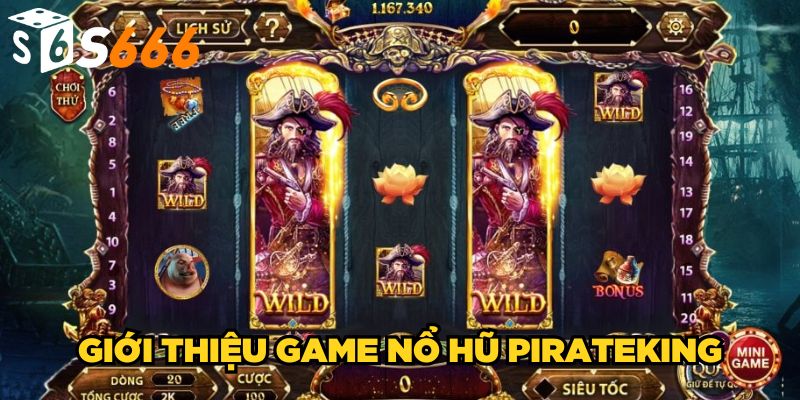 Giới thiệu game nổ hũ Pirateking